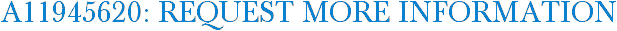A11945620: Request More Information