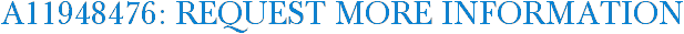 A11948476: Request More Information