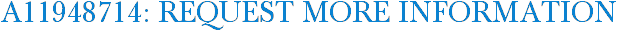 A11948714: Request More Information