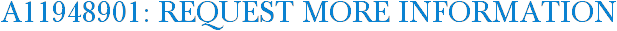 A11948901: Request More Information