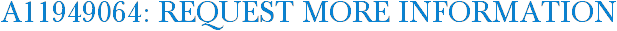 A11949064: Request More Information