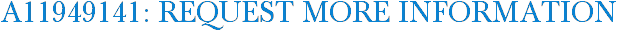 A11949141: Request More Information