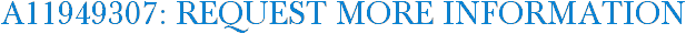 A11949307: Request More Information