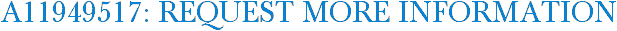 A11949517: Request More Information