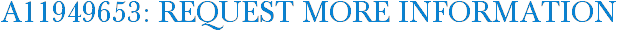 A11949653: Request More Information