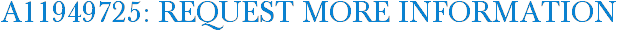 A11949725: Request More Information