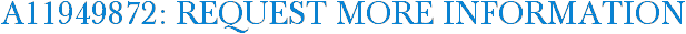 A11949872: Request More Information