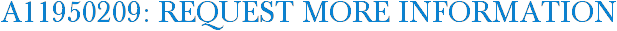 A11950209: Request More Information