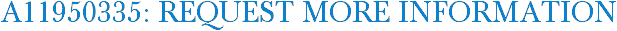 A11950335: Request More Information