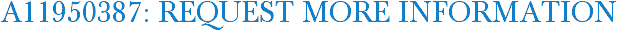 A11950387: Request More Information