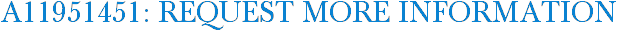 A11951451: Request More Information