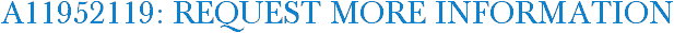 A11952119: Request More Information