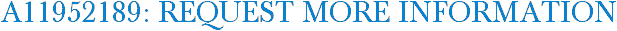 A11952189: Request More Information