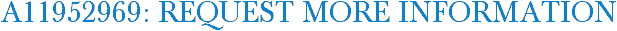A11952969: Request More Information