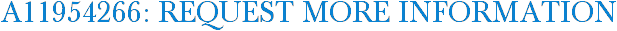 A11954266: Request More Information