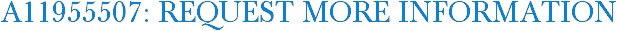 A11955507: Request More Information