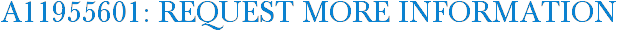 A11955601: Request More Information
