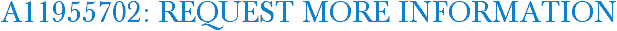 A11955702: Request More Information