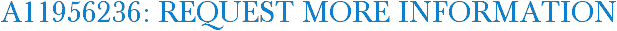 A11956236: Request More Information