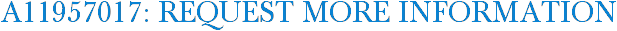 A11957017: Request More Information