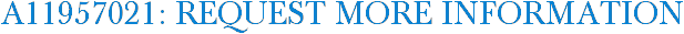 A11957021: Request More Information