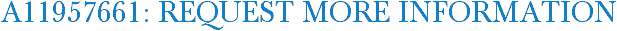 A11957661: Request More Information