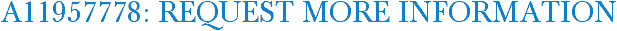 A11957778: Request More Information