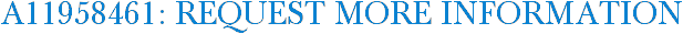 A11958461: Request More Information