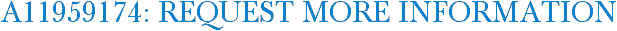 A11959174: Request More Information