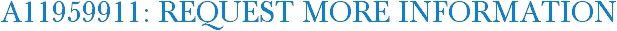 A11959911: Request More Information