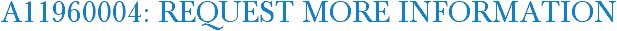 A11960004: Request More Information