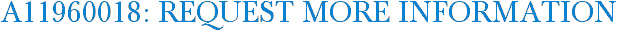 A11960018: Request More Information