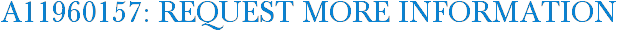 A11960157: Request More Information