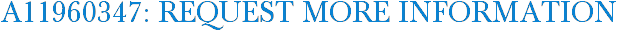 A11960347: Request More Information