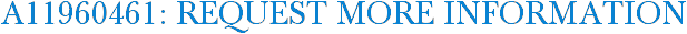 A11960461: Request More Information