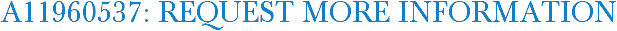 A11960537: Request More Information