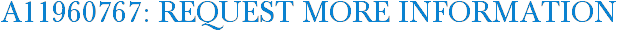A11960767: Request More Information