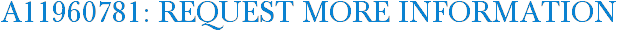 A11960781: Request More Information