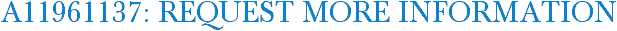 A11961137: Request More Information