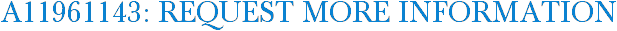 A11961143: Request More Information