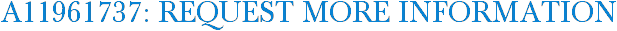 A11961737: Request More Information