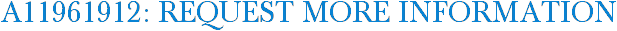 A11961912: Request More Information