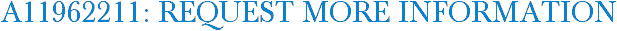 A11962211: Request More Information