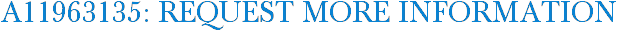 A11963135: Request More Information