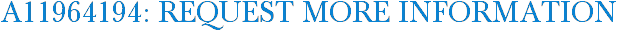 A11964194: Request More Information