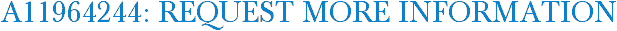 A11964244: Request More Information