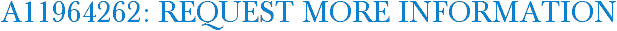 A11964262: Request More Information