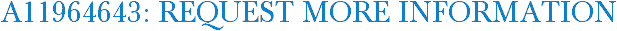 A11964643: Request More Information