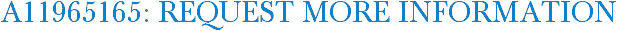 A11965165: Request More Information