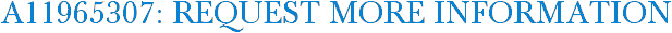 A11965307: Request More Information